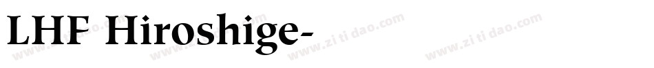 LHF Hiroshige字体转换